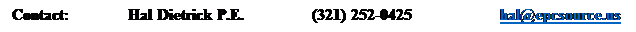 Text Box: Contact: 	     Hal Dietrick P.E. 	               (724) 498-6375		  hal@epcsource.us